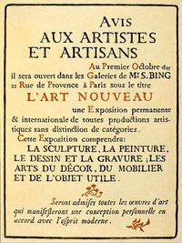 Art nouveau publicité galerie Samuel Bing Paris 1895 | The Maison de l'Art Nouveau ("House of New Art"), abbreviated often as L'Art Nouveau, and known also as Maison Bing for the owner, was a gallery opened on 26 December 1895, by Siegfried Bing at 22 rue de Provence, Paris.