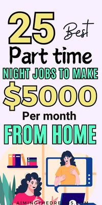 Looking for a legit work-from-home opportunity? These 25 night jobs are perfect for part-time remote work, offering up to $3000/month. Don’t miss out.