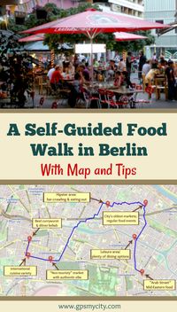 A foodie's guide to Berlin's Kreuzkölln area replete with eateries renowned for their tasty and affordable treats.  #Berlin #GPSmyCity #Travel  #FoodWalk #CityWalks