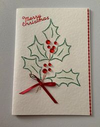 Handmade Embroidered Christmas Card Holly with raised red berry beads Wording inside reads: Best Wishes for Christmas and the New Year  Card Size: 6 x 4 in