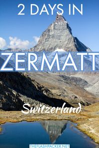 Discover the best things to do in Zermatt, Switzerland. Find out where to get the best view of the Matterhorn, the best hiking trail and  where to stay in Zermatt | Zermatt Switzerland photography | Matterhorn Switzerland | Switzerland Travel | Train travel | Solo travel #TheFlashpacker #switzerland #zermatt  #travelguides #travelplanning