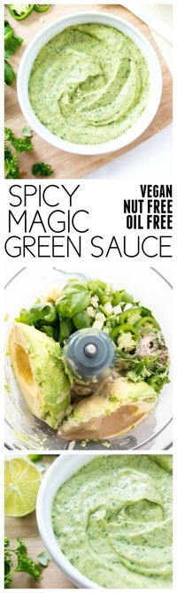 the most addicting sauce that you'll want to put on EVERYTHING! Spicy Magic Green Sauce. Vegan, Gluten Free, Oil Free, Nut Free. Complements all flavors, not just mexican flavors. Use as dipping sauce, sandwich spread, marinade, salad dressing, etc. #vegan #sauce