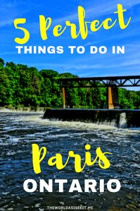 5 Perfect Things to do in Paris Ontario. In this guide to Canada's prettiest small town you'll discover what to do in Paris Ontario, where to stay and where to eat. ⋆ The World As I See It #Ontario #Canada #Ontariotravel #ParisOntario #smalltowns