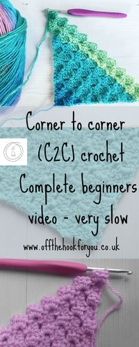 Corner to Corner crochet for beginners - with Video - off the hook for you