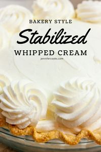 Stabilized Whipped Cream | Jennifer Cooks