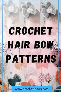 20 Crochet Hair Bow Patterns