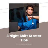 Are you considering switching to night shift or are you already working it but struggling? Here are 3 tips from #GypsyNurseWriter Ashleigh Kaminski to help you make the adjustment.