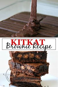 Kit Kat Brownie Recipe -