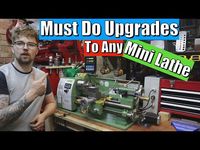 Essential MINI Lathe Upgrades - YouTube