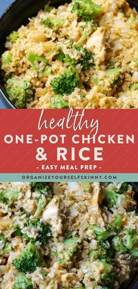 Healthy One-Pot Chicken And Rice - Organize Yourself Skinny