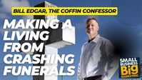 [Video Interview] Bill Edgar, The Coffin Confessor, makes a living out of crashing funerals.