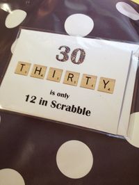 Fun 30th Glitter Birthday Card for any Gender: "Thirty is only 12 in Scrabble"