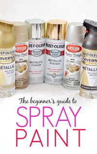 Everything you need to know about spray paint all in one place! This is a MUST-PIN!