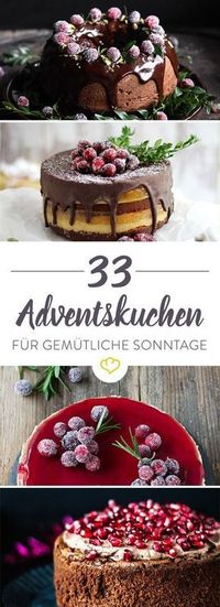 Advent, Advent, ein Lichtlein brennt. Mach's dir mit deinen Lieben mit süßen Kuchen am Adventstisch gemütlich. Denn süßer die Kuchen nie schmecken!