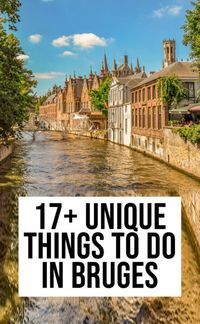 17+ things to do in Bruges in one day