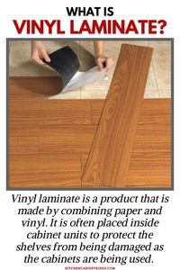 Vinyl laminate is a product that is made by combining paper and vinyl. It is often placed inside cabinet units to protect the shelves from being damaged as the cabinets are being used.