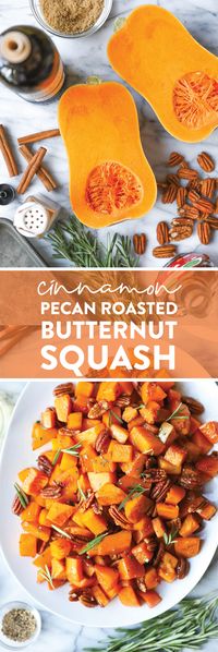 Cinnamon Pecan Roasted Butternut Squash - Perfectly roasted with maple syrup, brown sugar, cinnamon, nutmeg, rosemary. So easy and so so good.