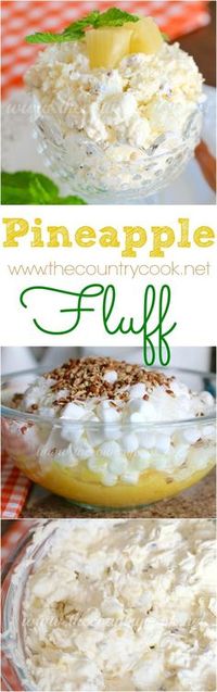 Pineapple Fluff recipe from The Country Cook. Creamy, sweet, deliciousness. We make this weekly it's that good! #dessert #summer #nobake