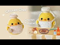 🐥 Chicken Chef | A Step by Step Crochet Tutorial - YouTube