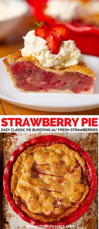 Baked Strawberry Pie is an easy all-American classic pie bursting with fresh strawberries. #strawberry #strawberries #strawberrypie #pie #dessert #fruitpie #fruit #dinnerthendessert