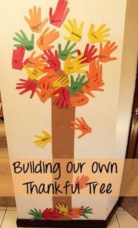 Make paper hand cutouts from your children's hands. Write things they are thankful for on the hands and you will build your own thankful tree!