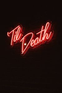 "Till Death" epic LED wedding sign. Sexy and Sultry in Seattle » Wander Event Rentals. neon wedding decor.