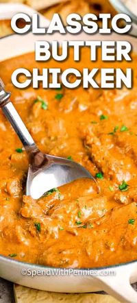 This homemade Butter Chicken recipe is savory and so flavorful. Freeze individual portions for a quick lunch or dinner option! #spendwithpennies #butterchicken #maindish #homemade #indian #curry