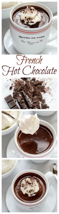 French Hot Chocolate. An easy recipe for dark hot chocolate that tastes just the kind served in Paris cafes!