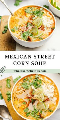 This easy Mexican Street Corn Soup turns a favorite side dish into a cozy and flavorful one pot soup! It’s loaded with corn, chipotle peppers, chicken, potatoes, flavorful spices, and bacon all in a creamy broth.