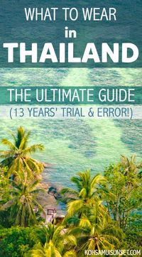 What to Wear in Thailand? Learn the Thai Dress Code – Find out exactly what to wear in Thailand at the beach, temples, at night, in Bangkok & more. Plus, get fabric, footwear and expert Thai dress code tips. | Click through to read more: http://www.kohsamuisunset.com/what-to-wear-in-thailand/