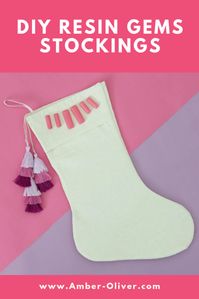 Customize Christmas stockings by creating colorful DIY resin gems! This post is sponsored by JOANN! #handmadewithJOANN #resincrafts #christmascrafts #christmas