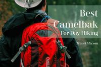 Best Camelbak for Day Hiking