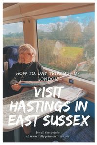 All about things to do in Hastings, England. Hastings is a brilliant town to visit and full of things to do. They have plenty of independent shops, cafes and restaurants that you’ll fall in love with. We talk Hastings travel tips, culture and the must see destinations on your visit! #Hastings #EastSussex #SouthEast #England #daytrips #daytripsoutoflondon #Traveltips