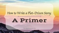 When it comes to plot-driven novels, there is very little leeway; you need to know where your story is headed. You need to know how to put this kind of story together so that you can build your sto…