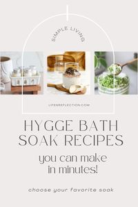 In just a few short minutes, you can mix up one of these DIY projects for hygge! Choose your favorite hygge bath soak recipes to use straight away.