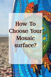 Mosaic Surfaces And How To Choose What Works Best For You