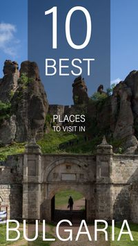 10 best things to do in Bulgaria #travel #bulgaria #europe