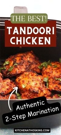 Learn how to make air fryer tandoori chicken recipe with authentic tandoori chicken marinade. This chicken thigh recipe cooks moist and juicy in air fryer, oven or grill and is one of the best Indian food recipes. Get the best tandoori chicken recipe at kitchenathoskins.com.