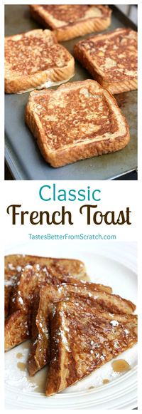 Classic French Toast recipe with a secret ingredient that makes them perfectly fluffy! One of our family's favorite breakfasts! Recipe on TastesBetterFromScratch.com