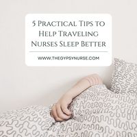 Due to changing assignments and locations frequently, you might not be getting the best sleep! Find out how to sleep better in this article, written by #GypsyNurseWriter Kevin Devoto.