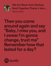 we are never ever getting back together - taylor swift