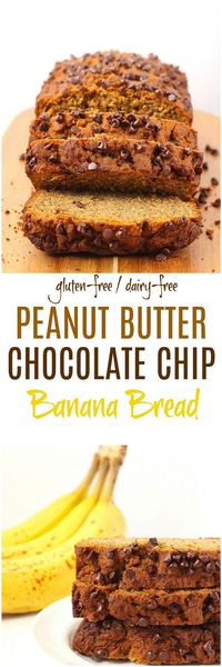 Peanut Butter Chocolate Chip Banana Bread [GF / Dairy-Free]