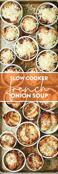 Slow Cooker French Onion Soup - Damn Delicious