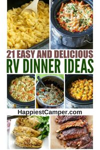 Easy RV Dinners - 21 Easy and Delicious RV Dinners - Make in a Crock Pot or Instant Pot from your RV