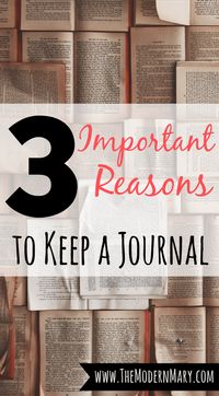 3 Reasons to Keep a Journal. After reading this you're going to want to start today!!