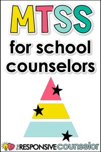 A blog post all about: MTSS 101 (Lingo and Basics), School Counselors and MTSS-A, What is MTSS-B and what are the supports?, MTSS-B Data, MTSS-B Meetings, MTSS-B and School Counseling