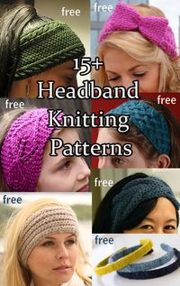 Free knitting patterns for Headbands, Ear Warmers, Head Wraps