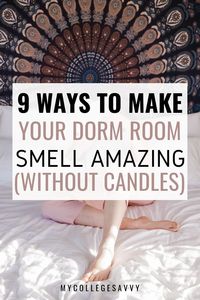 How to make your freshman dorm room smell amazing. This is how I made my college dorm smell good all semester long. #dorm #dormroomtips #dormhacks