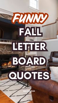 Funny Quotes for Your Fall Letter Board

Funny Quotes for Your Fall Letter Board. Embrace the fun of Fall with our collection of funny and witty letter board quotes. Perfect for Fall celebrations and Fall decor ideas for the home, these cute phrases are sure to make your kids giggle. Ideal for baby's first Fall, late September parties, or just to add a touch of autumn charm to your day. Cute Fall Letter Board Quotes. Fall Letterboard Quotes Funny. fall themed letter board quotes. Fall Quotes Funny. Autumn letter board quotes. October letter board quotes. November letterboard quotes. Cute letter board quotes. The fall season presents an ideal backdrop for crafting letter board quotes.