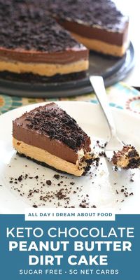 This 3 layer keto dirt cake recipe will blow your mind! Crumbly grain-free chocolate crust with layers of creamy sugar-free peanut butter and chocolate filling. So decadent.